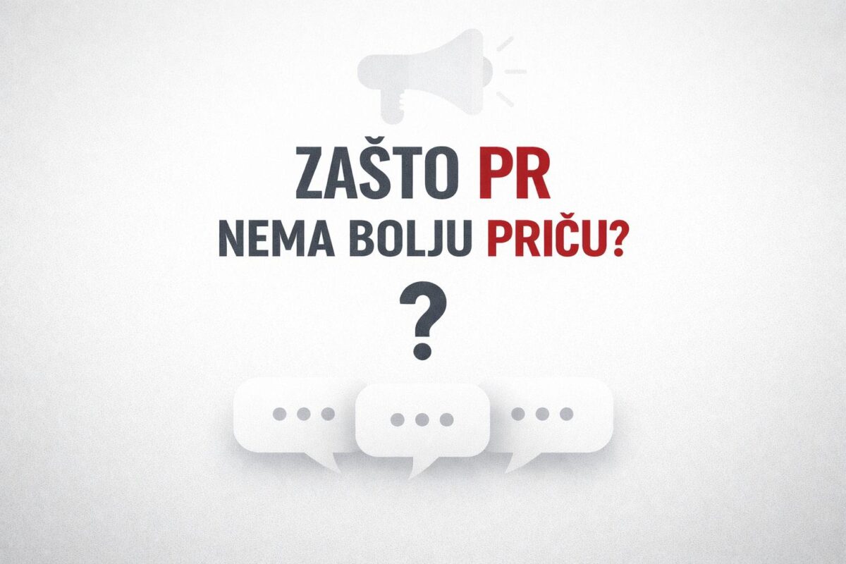 Bijela pozadina s tekstom "Zašto PR nema bolju PRiču?".